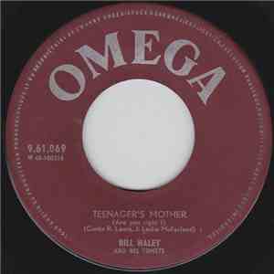 Bill Haley And His Comets - Teenager's Mother (Are You Right?) / Rip It Up download flac mp3