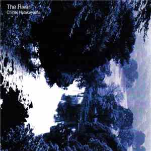 Chihei Hatakeyama - The River download flac mp3