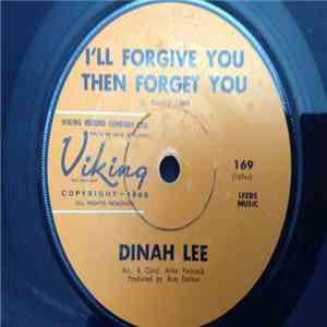 Dinah Lee - I'll Forgive You Then Forget You download flac mp3