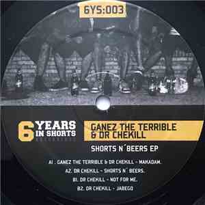 Dr Chekill, Ganez The Terrible - Shorts N' Beers download flac mp3