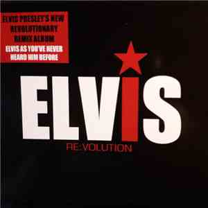 Elvis Presley - Elvis Re:Volution download flac mp3