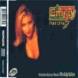 Emjay - Point Of No Return / Be My Man download flac mp3