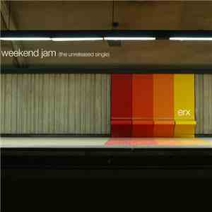 Erx - Weekend Jam (The Unreleased Single) download flac mp3