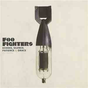 Foo Fighters - Echoes, Silence, Patience & Grace download flac mp3