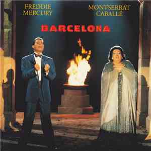Freddie Mercury & Montserrat Caballé - Barcelona download flac mp3
