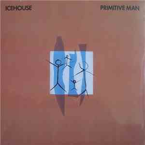 Icehouse - Primitive Man download flac mp3
