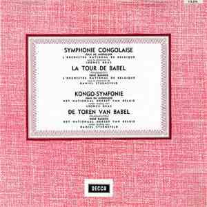 Jean De Middeleer / René Barbier – L'Orchestre National de Belgique, Léonce Gras, Daniël Sternefeld - Symphonie Congolaise / La Tour De Babel = Kongo-Symfonie / De Toren Van Babel download flac mp3