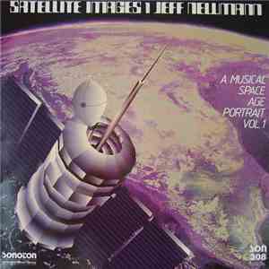 Jeff Newmann - Satellite Images 1 download flac mp3