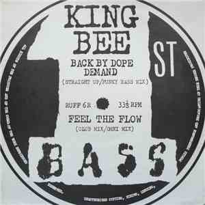 King Bee - Back By Dope Demand / Feel The Flow download flac mp3