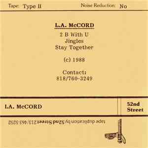 L.A. McCord - 2 B With U download flac mp3