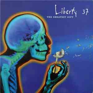 Liberty 37 - The Greatest Gift download flac mp3