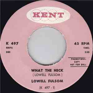 Lowell Fulsom - What The Heck / The Sweetest Thing download flac mp3