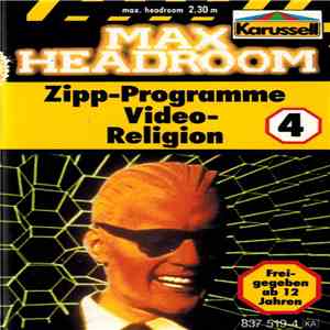 Michael Erdmann  - Max Headroom, Folge 4: Zipp-Programme / Video-Religion download flac mp3