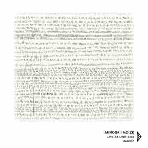Mimosa|Moize - Live At Unit 3.03 download flac mp3