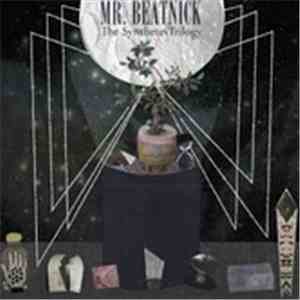 Mr. Beatnick - The Synthetes Trilogy download flac mp3