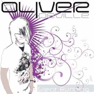 Oliver Deville - Silent Running download flac mp3