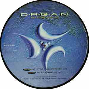 O.R.G.A.N. - To The World download flac mp3