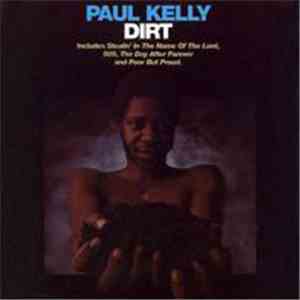Paul Kelly  - Dirt download flac mp3