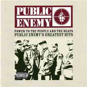 Public Enemy - Power To The People And The Beats (Public Enemy's Greatest Hits) download flac mp3