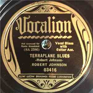 Robert Johnson - Kind Hearted Woman Blues / Terraplane Blues download flac mp3