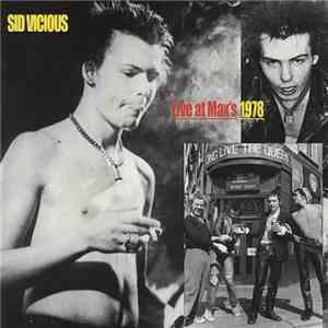 Sid Vicious - Live At Max's 1978 download flac mp3