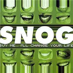 Snog - Buy Me... I'll Change Your Life download flac mp3