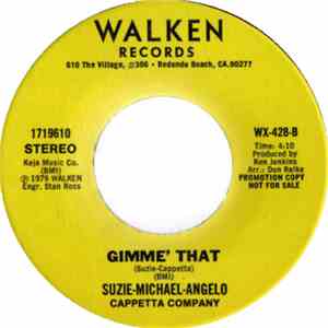 Suzie-Michael-Angelo Cappetta Company - Gimme' That download flac mp3