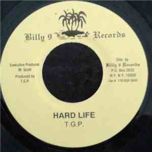 T.G.P. - Hard Life download flac mp3