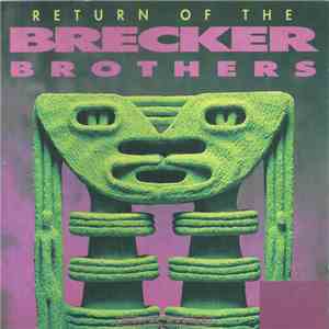 The Brecker Brothers - Return Of The Brecker Brothers download flac mp3