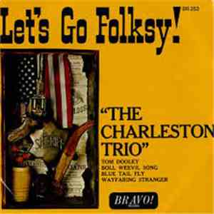 The Charleston Trio - Let's Go Folksy! download flac mp3
