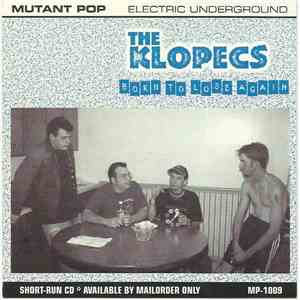 The Klopecs - Born To Lose Again download flac mp3