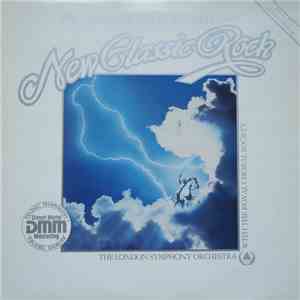 The London Symphony Orchestra With The Royal Choral Society - New Classic Rock download flac mp3