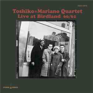 Toshiko Mariano Quartet - Live At Birdland 60/61 download flac mp3