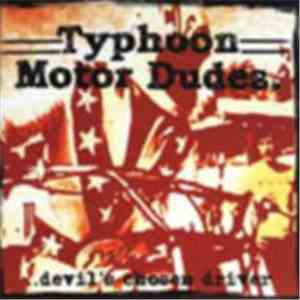 Typhoon Motor Dudes - ..Devil's Chosen Driver download flac mp3