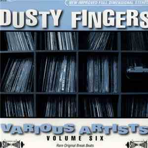 Various - Dusty Fingers Volume Six download flac mp3