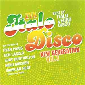Various - ZYX Italo Disco New Generation Vol. 1 download flac mp3