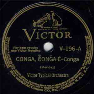 Victor Typical Orchestra - Conga, Conga-É / The Bongo Player download flac mp3