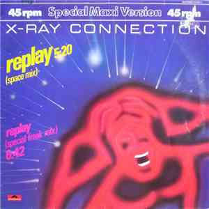 X-Ray Connection - Replay download flac mp3