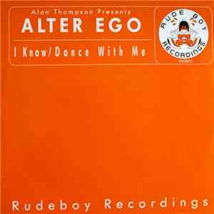 Alter Ego  - I Know / Dance With Me download flac mp3