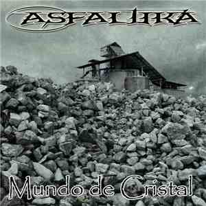 Asfaltika - Mundo De Cristal download flac mp3