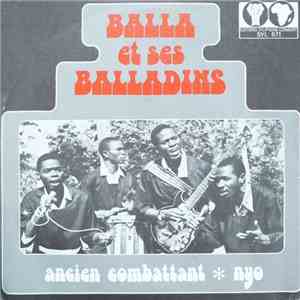 Balla Et Ses Balladins - Ancien combattant / Nyo download flac mp3