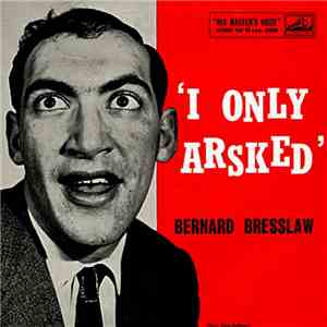 Bernard Bresslaw - I Only Arsked download flac mp3