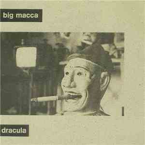 Big Macca - Dracula download flac mp3