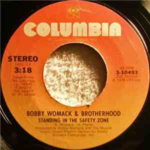 Bobby Womack & Brotherhood  - Standing In The Safety Zone download flac mp3