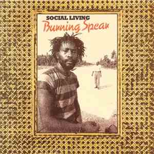 Burning Spear - Social Living download flac mp3