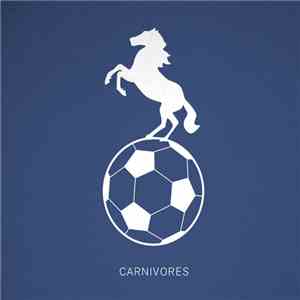 Carnivores  - Scottish Football​/​Horses Of The Galaxy download flac mp3