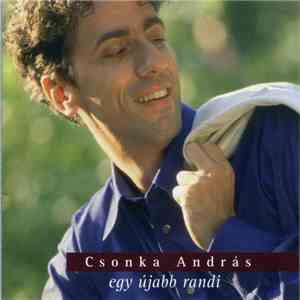 Csonka András - Egy Újabb Randi download flac mp3