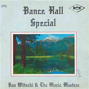Dan Witucki & The Music Masters - Dance Hall Special download flac mp3