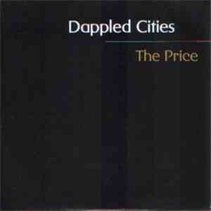 Dappled Cities - The Price download flac mp3