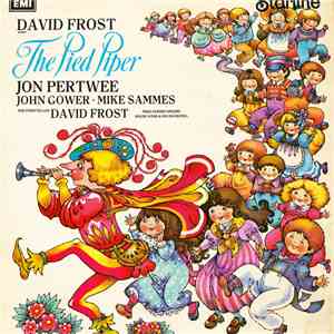 David Frost, Jon Pertwee, John Gower, Mike Sammes Singers, Miriam Margolyes, Anthony O'Keefe, Michael Sharvel-Martin, John Clive, Yvonne Gillan - David Frost Presents The Pied Piper (Of Hamelin) download flac mp3